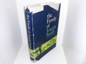 The Family of Joseph Smith (Signed) (1965) ~ by E. Cecil McGavin