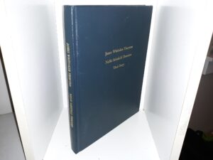 James Whittaker Thornton, Nellie Schofield Thornton: Their Story (1992) ~ by Mary Thornton Fordham