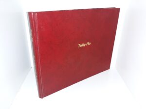 Tally-Ho (Signed & Inscribed) (1977) ~ by Ed H. Honnen