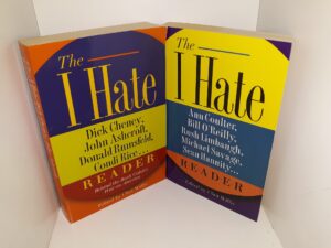 2 Book Edited by Clint Willis: The I Hate R•E•A•D•E•R / The I Hate R•E•A•D•E•R: Behind the Bush Cabal’s War on America (See Details)