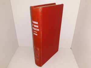 A Manual of Roman Antiquities (Ex-Library) (Rebound) (1870) ~ by Charles Anthon, LL.D.