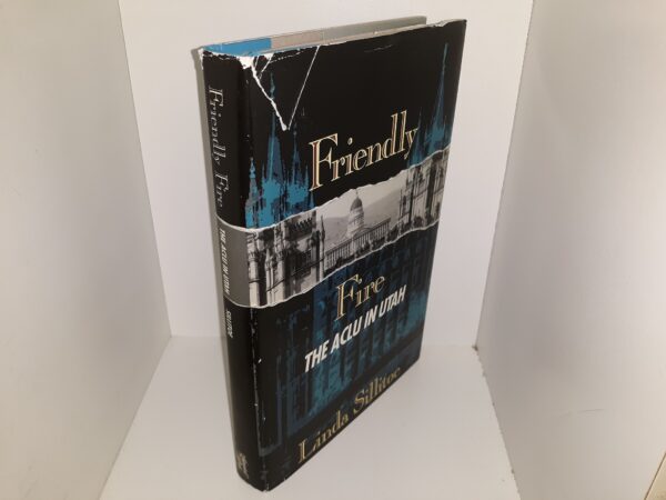 Friendly Fire: The Aclu in Utah (1996) ~ by Linda Sillitoe