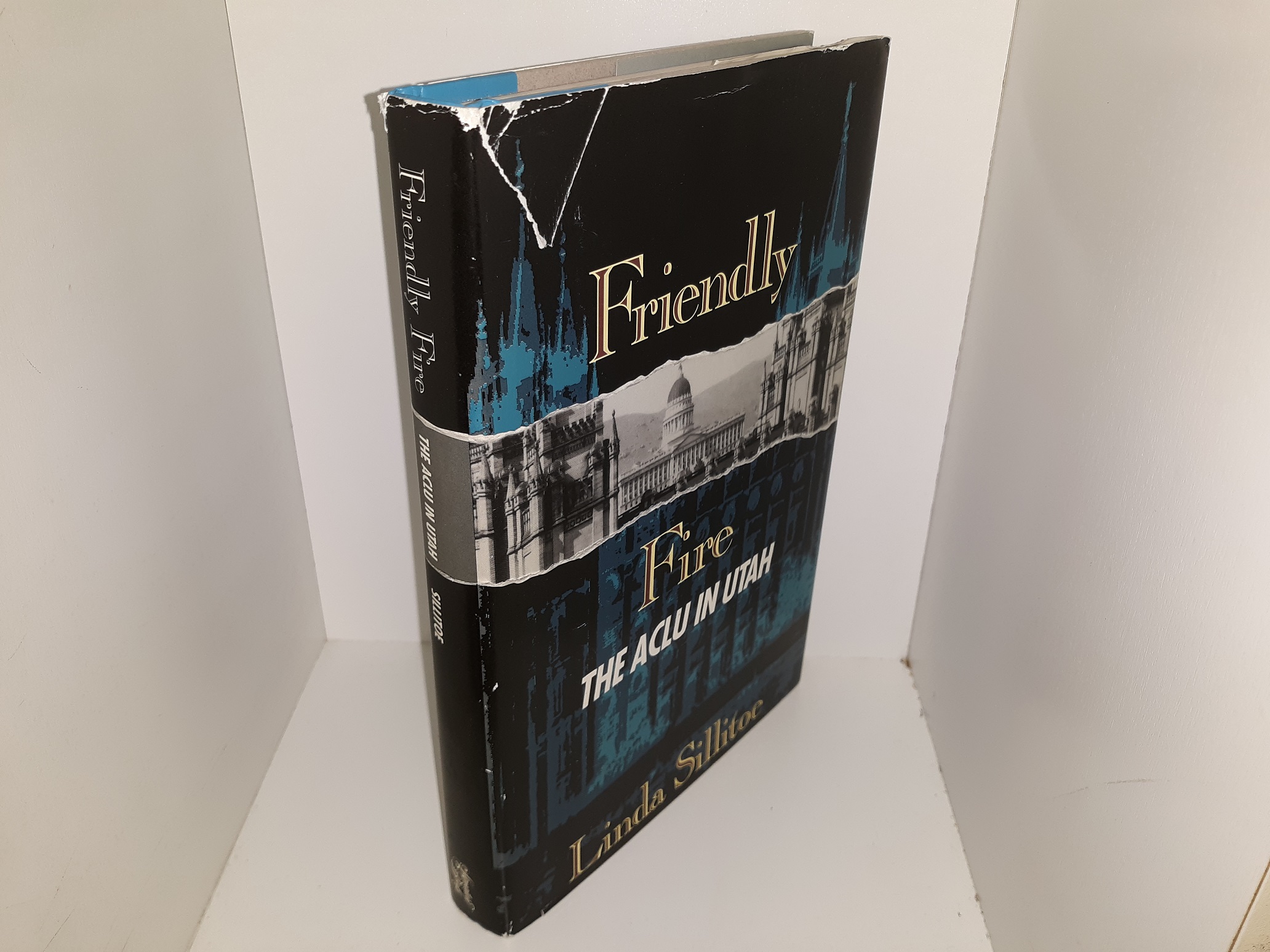 Friendly Fire: The Aclu in Utah (1996) ~ by Linda Sillitoe