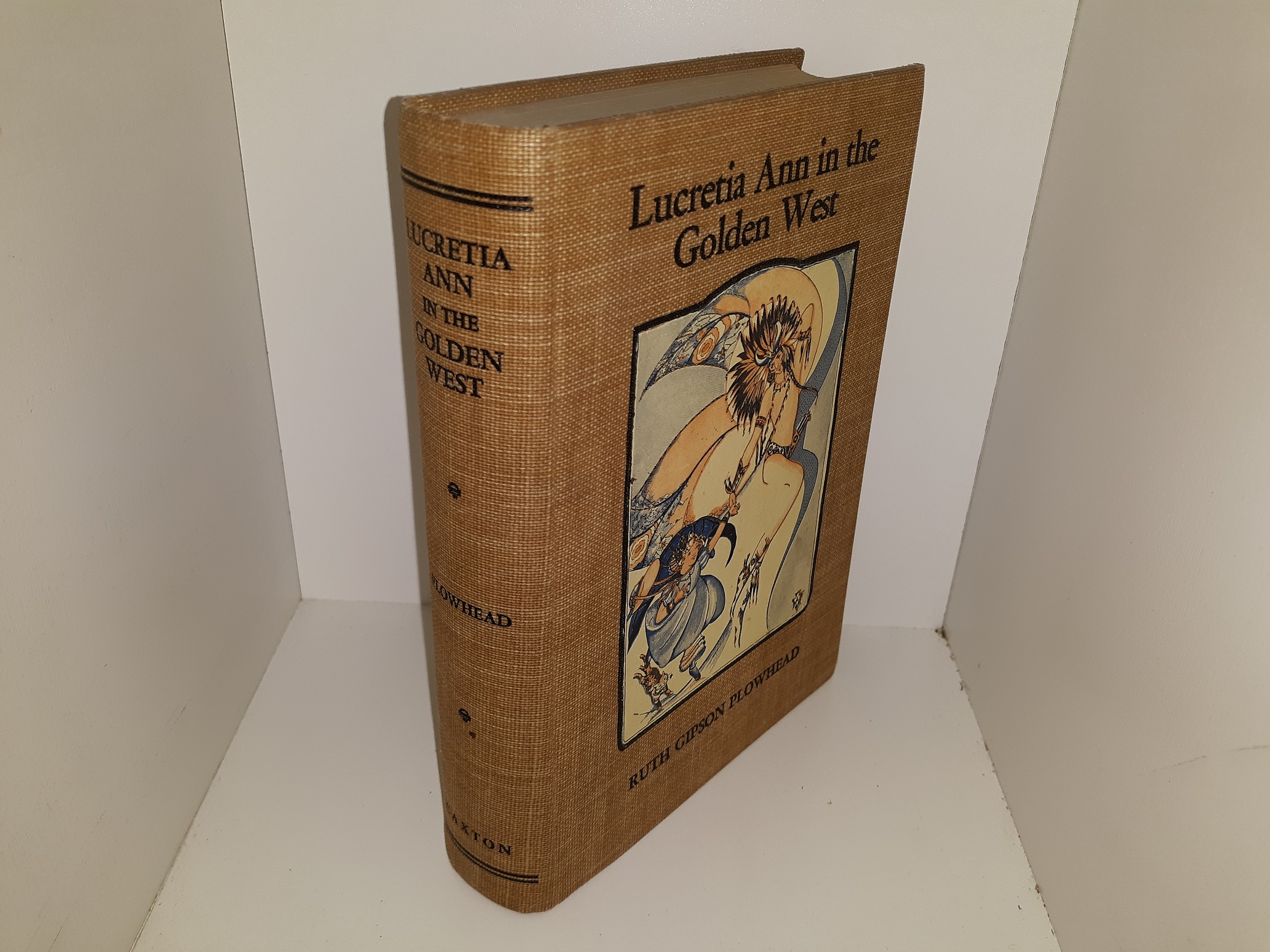 Lucretia Ann in the Golden West (1937) ~ by Ruth Gipson Plowhead, and Decorations by Agnes Randall Moore