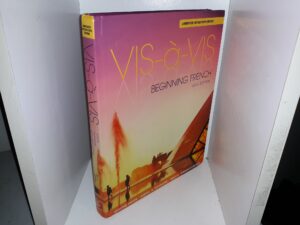 Vis-à-Vis: Beginning French (Annotated Instructor’s Edition) (6th Edition) (2015) ~ by Evelyne Amon, Judith A. Muyskens, and Alice C. Omaggio Hadley