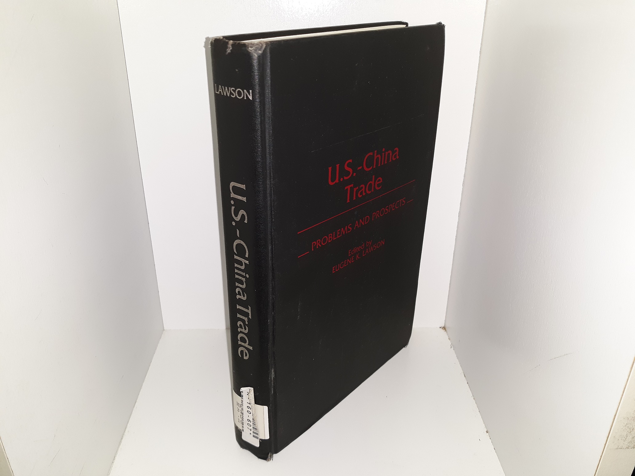 U.S.-China Trade: Problems and Prospects (Ex-Library) (1988) ~ Edited by Eugene K. Lawson