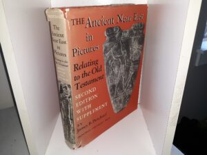 The Ancient Near East in Pictures Relating to the Old Testament (2nd Edition with Supplement) (1974) ~ by James B. Pritchard