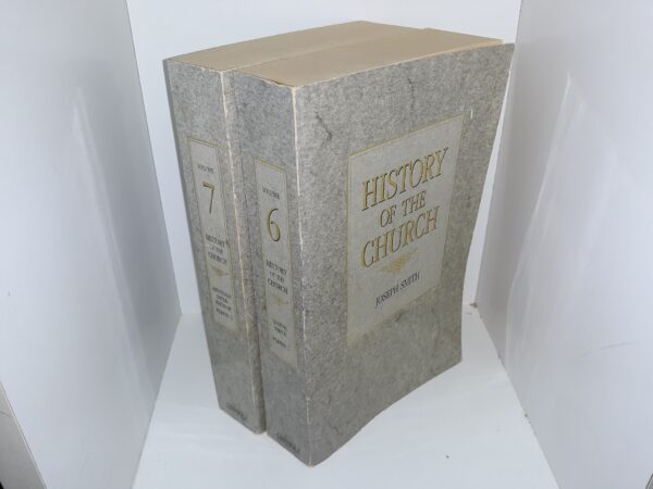 History of the Church Vols. 6 & 7 (1980) ~ by Joseph Smith, An Introduction and Notes by B. H. Roberts