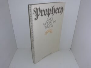 Prophecy and Modern Times (1977) ~ by W. Cleon Skousen