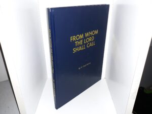 From Whom the Lord Shall Call (Revised Edition) (2012) ~ by W. Hugh Horton