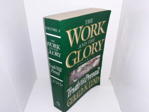 The Work and the Glory, Vol. 3: Truth Will Prevail (2001) ~ by Gerald N. Lund