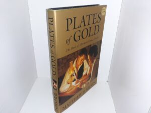 Plates of Gold: The Book of Mormon Comes Forth (Signed) (2003) ~ by Matthew B. Brown