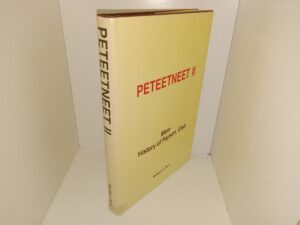 Peteetneet II: More History of Payson, Utah (1989) ~ by Madoline C. Dixon