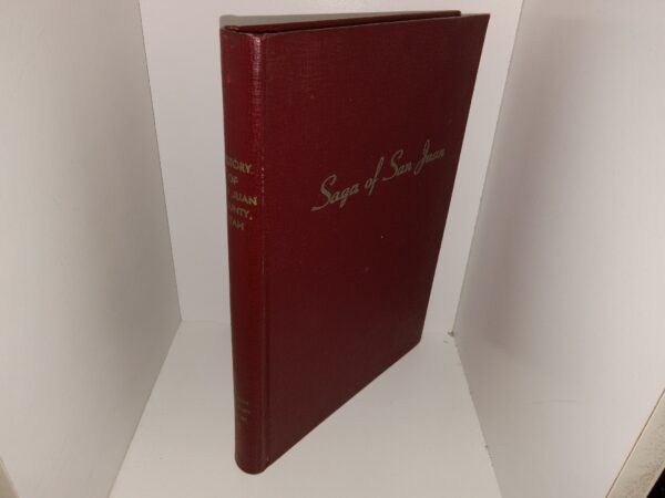 Saga of San Juan (1957) ~ by Conelia Adams Perkins, Marian Gardner Nielson, and Lenora Butt Jones
