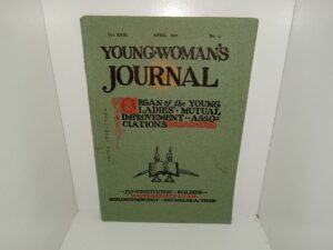 Young Woman’s Journal: Vol. 18, No. 4, April, 1907 (1907)