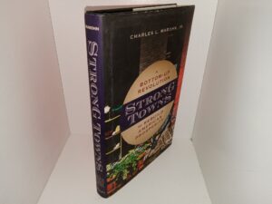 Strong Towns: A Bottom-Up Revolution to Rebuild American Prosperity (2020) ~ by Charles L. Marohn, Jr.