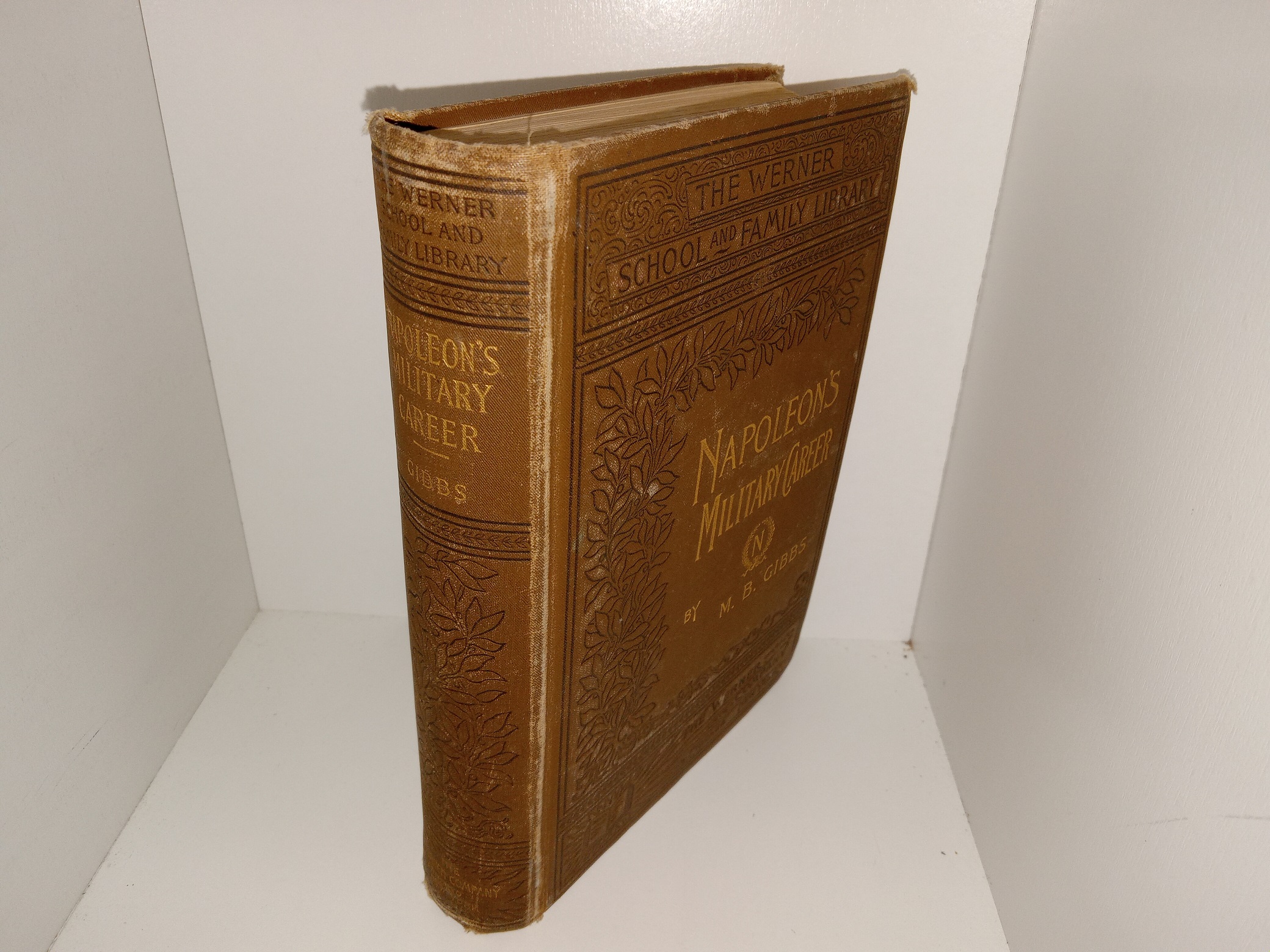 Napoleon’s Military Career (1895) ~ by Montgomery B. Gibbs