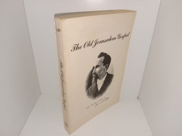 The Old Jerusalem Gospel (Reprint) (1968) ~by Elder Joseph Luff