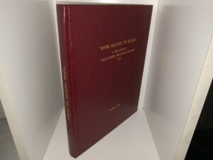 “Whirl Around the World”: A Trip Taken by Nellie Harper and Myrtle Goddard (1931) ~ by Nellie Harper