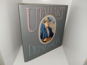 Utah Art of the Depression (1986) ~ Essay and Catalog by Dan E. Burke