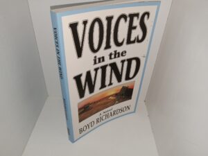 Voices in the Wind (1992) ~ by Boyd Richardson