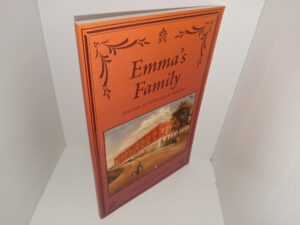 Emma’s Family (Signed) (2008) ~ Edited by Ronald E. Romig
