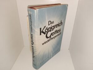 Das Königreich Gottes Wiederhergestellt (German: The Kingdom of God Restored) (1964) ~ by Carter Eldredge Grant
