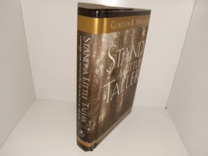 Stand a Little Taller: Counsel and Inspiration for Each Day of the Year (Signed (Signature may be Autopen)) (2001) ~ by Gordon B. Hinckley