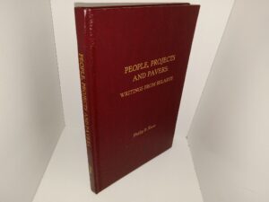 People, Projects and Pavers: Writings from Belarus (2007) ~ by Phillip R. Kunz