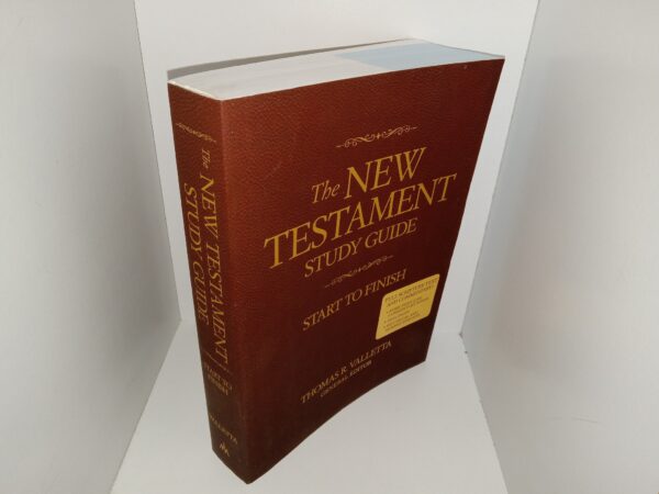 The New Testament Study Guide: Start to Finish (2018) ~ Edited by Thomas R. Valletta
