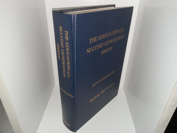 The Education of a Second Generation Swede: An Autobiography (1979) ~ by Andrew Karl Larson