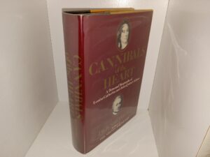 Cannibals of the Heart: A Personal Biography of Louisa Catherine and John Quincy Adams (1980) ~ by Jack Shepherd