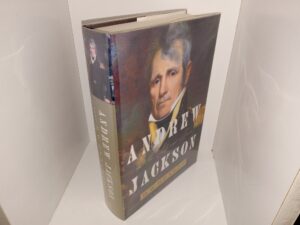 Andrew Jackson: His Life and Times (2005) ~ by H. W. Brands