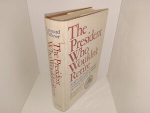 The President Who Wouldn’t Retire: John Quincy Adams: Congressman from Massachusetts (1967) ~ by Leonard Falkner