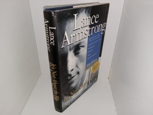 It’s Not About the Bike: My Journey Back to Life (Signed) (2000) ~ by Lance Armstrong