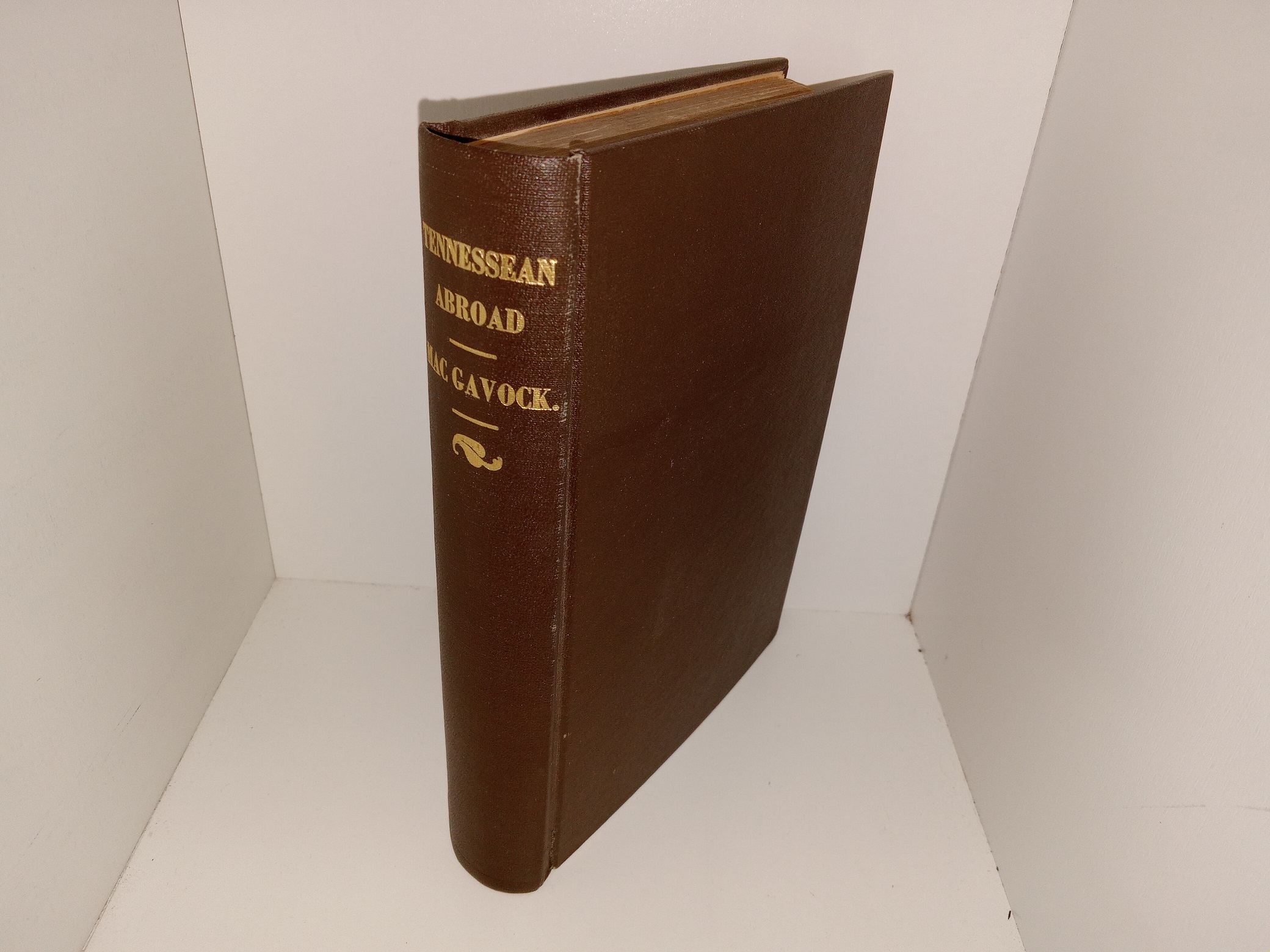 Tennessean Abroad (Rebound) (Scarce) (1854) ~ by Randal W. MacGavock, A.M., .LL.B.