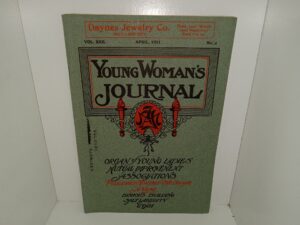 Young Woman’s Journal: Vol. 22, No. 4, April, 1911 (1911)