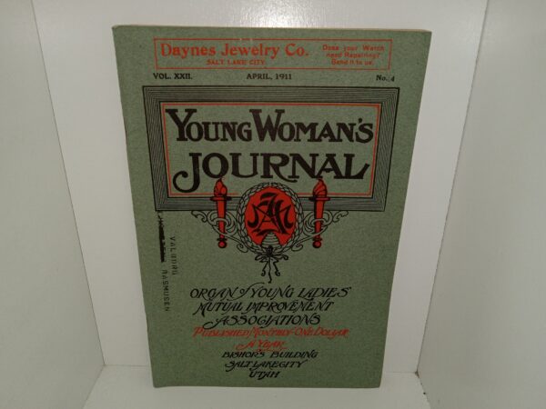 Young Woman's Journal: Vol. 22, No. 4, April, 1911 (1911)