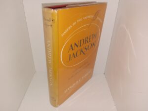 Andrew Jackson: His Contribution to the American Tradition (1st Edition) (1953) ~ by Harold C. Syrett