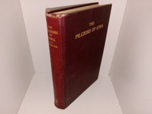 The Pilgrims of Iowa (Includes 8 Pages on Mormons, and 1 Loose Page of Pictures in Back of Book) (1911) ~ by Truman O. Douglass