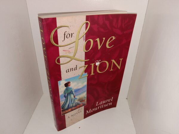 For Love and Zion: A Novel (1997) ~ by Laurel Mouritsen