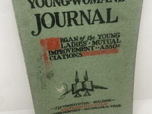 Young Woman’s Journal: Vol. XVIII, No. 3 March, 1907