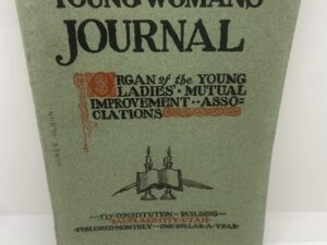 Young Woman’s Journal: Vol. XVII, No. 9 September, 1906
