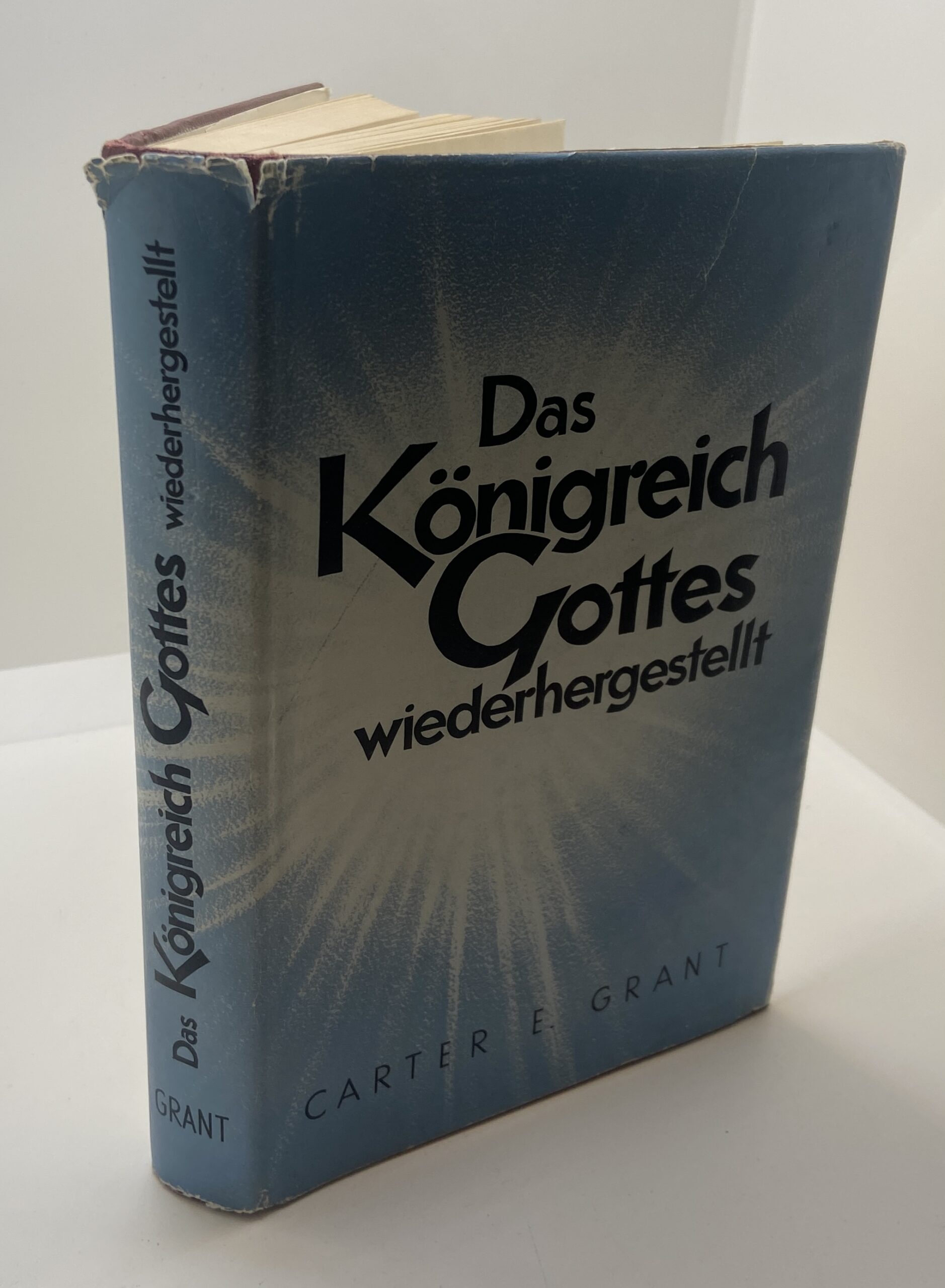 Das Konigreich Gottes Wiederhergestellt (1964) by Carter E. Grant