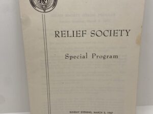 Relief Society – Special Program – Sunday Evening, March 3, 1957