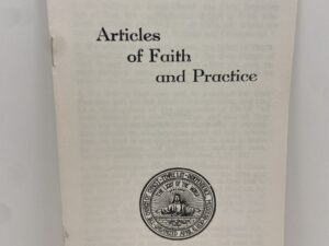 Articles Of Faith and Practice (Pamphlet) 1972