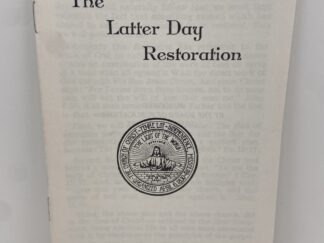 The Latter Day Restoration -Apostle B.C Flint - 1972