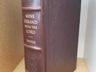 Mine Errand From the Lord — Boyd K. Packer — Limited Brown Leather Edition