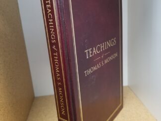 Teachings of Thomas S. Monson — Burgundy Leather Limited Edition — [Not the brown leather Christmas Gift Edition to Employees]
