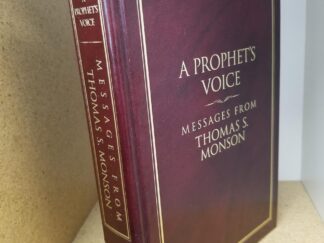 A Prophet’s Voice / Messages From Thomas S. Monson — Burgundy Leather Edition